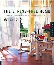 The Stress-Free Home, by Jackie Craven
